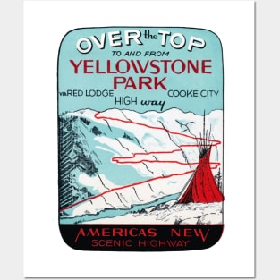 1936 Over the Top at Yellowstone Park Posters and Art